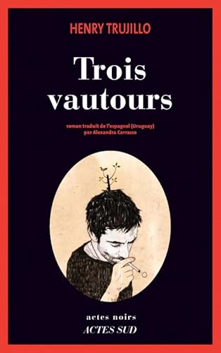 9782330005146: Trois vautours