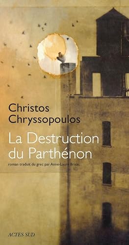 Beispielbild fr La Destruction du Parthnon zum Verkauf von Ammareal