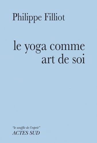 9782330006693: Le yoga comme art de soi