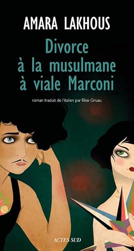 9782330008901: Divorce  la musulmane  viale Marconi