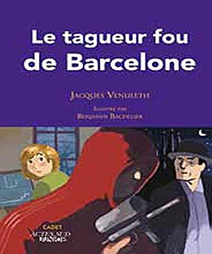 Stock image for Le tagueur fou de Barcelone for sale by Ammareal