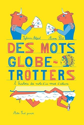 Stock image for Des Mots Globe-Trotters for sale by medimops