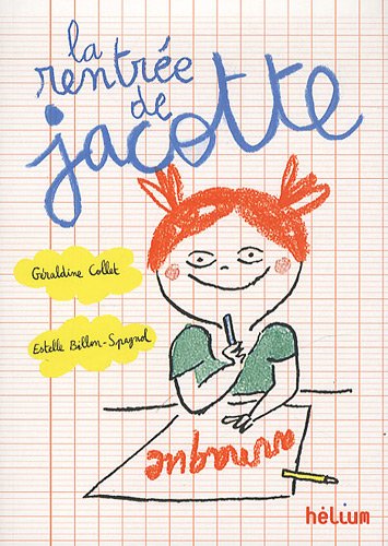 Beispielbild fr Jacotte. La Rentre De Jacotte : 60 Histoires  Lire Avant Ou Aprs L'cole zum Verkauf von RECYCLIVRE