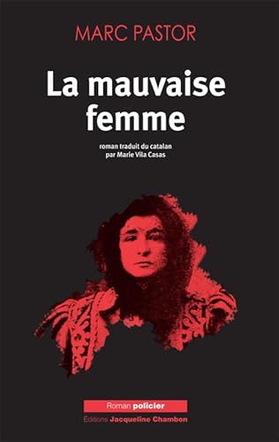 Imagen de archivo de La mauvaise femme a la venta por Ammareal