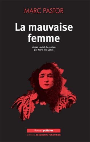 9782330009809: La mauvaise femme