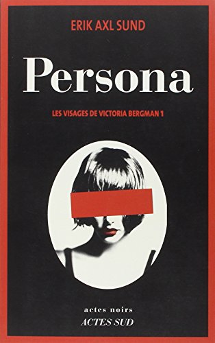 Beispielbild fr Les visages de Victoria Bergman, Tome 1 : Persona zum Verkauf von medimops