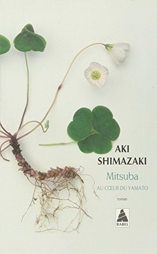 Beispielbild fr Au coeur du Yamato, Tome 1 : Mitsuba zum Verkauf von WorldofBooks