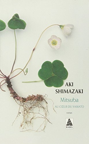Mitsuba: Au coeur du Yamato (9782330010553) by Shimazaki, Aki