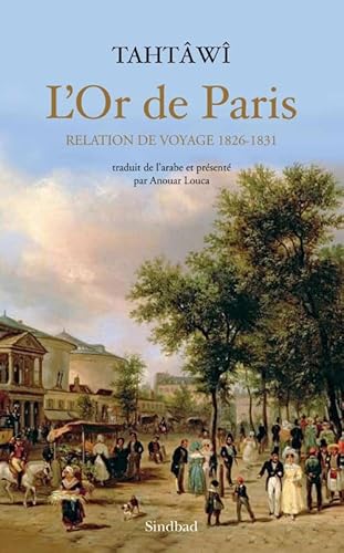 9782330010652: L'Or de Paris: Relation de voyage, 1826-1831