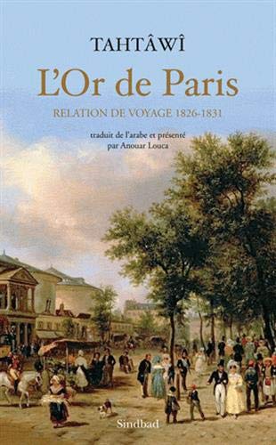 9782330010652: L'Or de Paris: Relation de voyage, 1826-1831