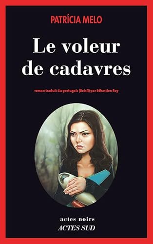 9782330012434: Le voleur de cadavres