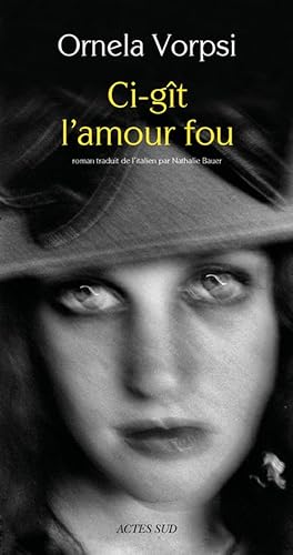 Beispielbild fr Ci-gt l'amour fou zum Verkauf von Ammareal