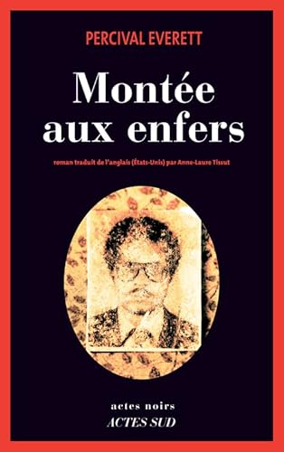 MontÃ©e aux Enfers (9782330012755) by Everett, Percival