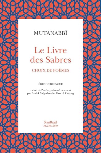 Beispielbild fr Le livre des sabres : Choix de pomes zum Verkauf von Revaluation Books