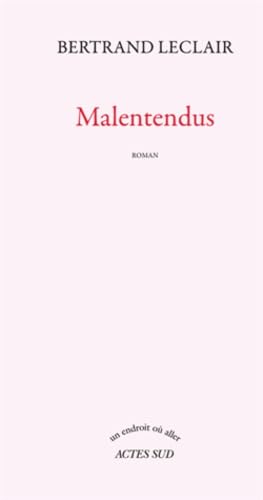 Malentendus (9782330014155) by Leclair, Bertrand