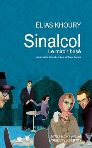 9782330014377: Sinalcol: Le miroir bris (French Edition)