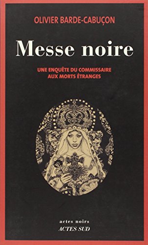 Beispielbild fr Messe noire : Une enquête du commissaire aux morts  tranges zum Verkauf von Better World Books