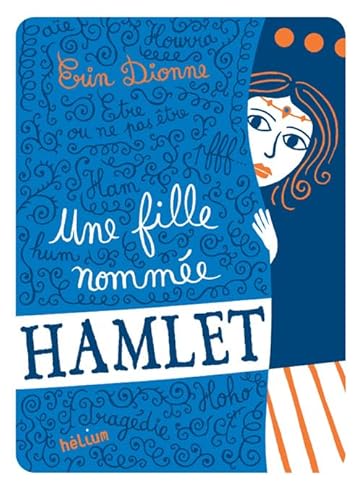 9782330017637: Une fille nomme Hamlet