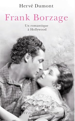 9782330017842: Frank Borzage: Un romantique  Hollywood