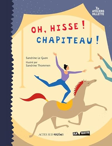 Imagen de archivo de Oh, hisse ! chapiteau ! a la venta por Librairie Th  la page