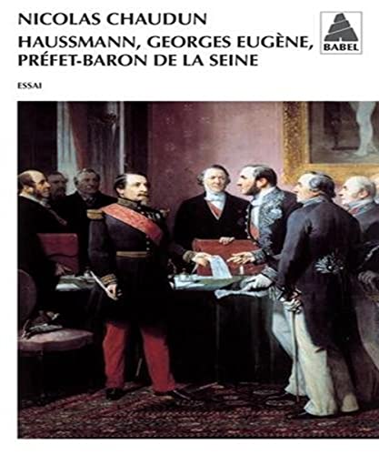 9782330018009: Haussmann, Georges Eugne, prfet-baron de la Seine