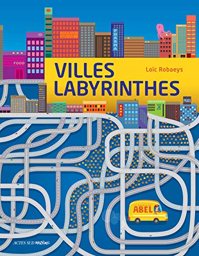 9782330018160: Villes labyrinthes