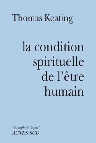 Imagen de archivo de Condition spirituelle de l'tre humain a la venta por Ammareal