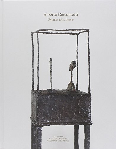 Beispielbild fr Alberto Giacometti: Espace, tte, figure zum Verkauf von Gallix