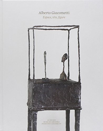 9782330018368: Alberto Giacometti: Espace, tte, figure