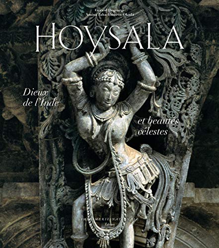 9782330019136: Hoysala: Dieux de l'Inde et beauts clestes