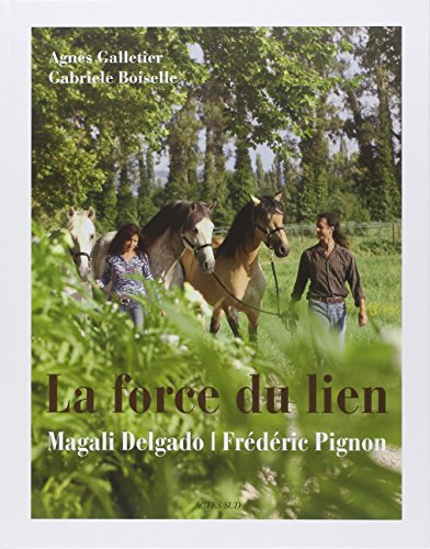 Stock image for La force du lien for sale by Gallix