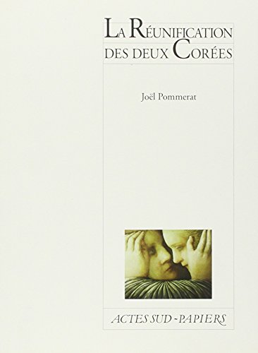 Imagen de archivo de La Runification des deux Cores (French Edition) a la venta por Gallix