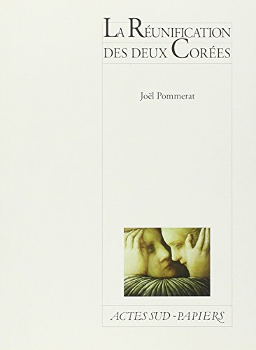 Stock image for La Runification des deux Cores (French Edition) for sale by Gallix