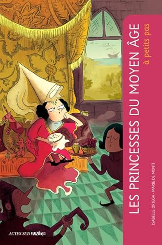 Beispielbild fr Les princesses du Moyen  ge  petits pas zum Verkauf von ThriftBooks-Dallas