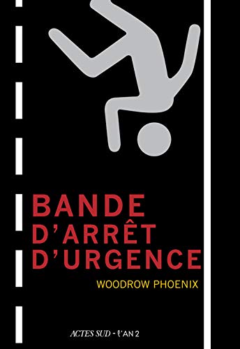 Stock image for Bande d'arrt d'urgence for sale by Ammareal