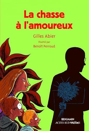 Beispielbild fr La chasse  l'amoureux Abier, Gilles et Perroud, Benot zum Verkauf von BIBLIO-NET