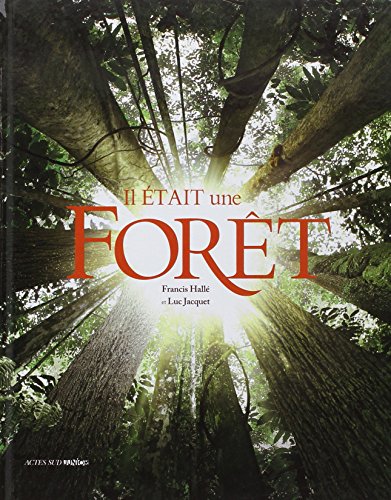 Beispielbild für Il était une forêt : D'après le film de Luc Jacquet zum Verkauf von medimops