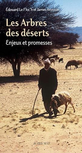Beispielbild fr Les Arbres des dserts : Enjeux et promesses zum Verkauf von medimops