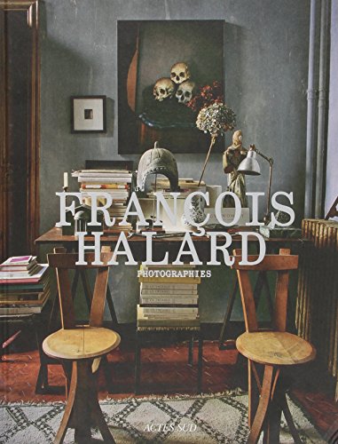 Imagen de archivo de Franois Halard Photographies a la venta por Laurent Bouchat  Livres d'Art XXe sicle