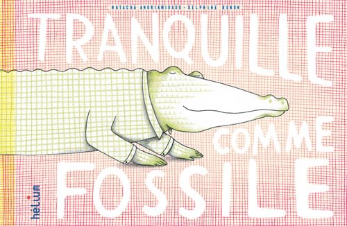 Stock image for Tranquille comme fossile for sale by medimops