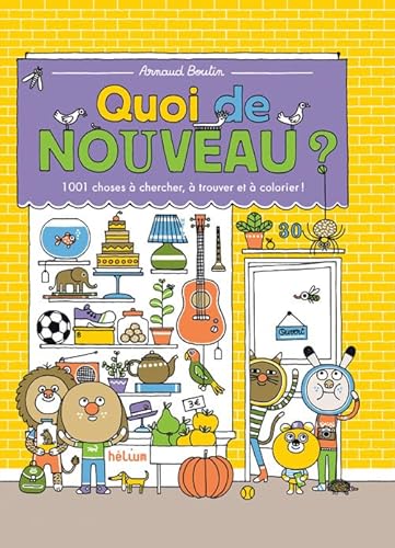 9782330027124: Quoi de nouveau ?: 1001 choses  chercher,  trouver et  colorier !