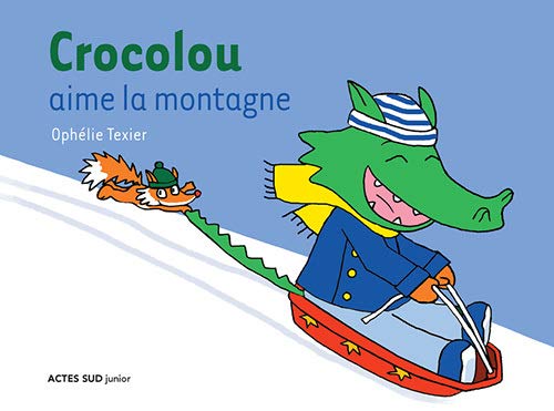 Beispielbild fr Crocolou aime la montagne zum Verkauf von medimops