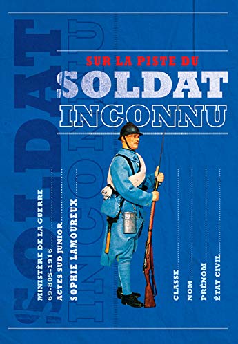 Stock image for Sur la piste du soldat inconnu for sale by Ammareal