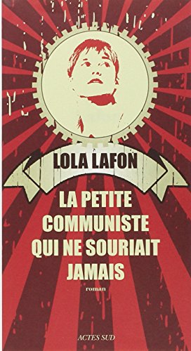 Stock image for La petite communiste qui ne souriait jamais for sale by Better World Books: West