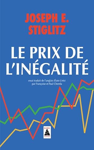 Beispielbild fr PRIX DE L'INGALIT (LE) zum Verkauf von Librairie La Canopee. Inc.