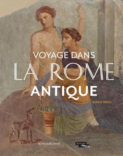 Imagen de archivo de Voyage dans la Rome antique a la venta por Better World Books