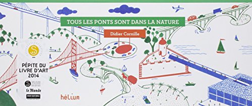 9782330030599: Tous les ponts sont dans la nature (French Edition)