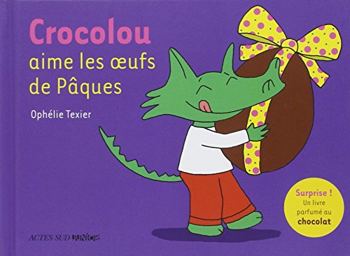 Beispielbild fr Crocolou aime les oeufs de Pâques zum Verkauf von WorldofBooks