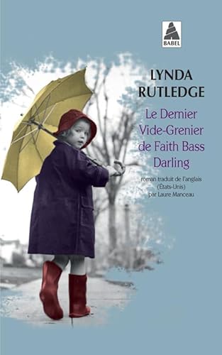 Stock image for Le dernier vide-grenier de Faith Bass Darling for sale by books-livres11.com