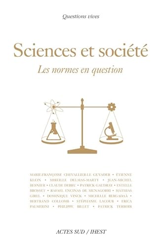 9782330030971: Science et socit: Les normes en question